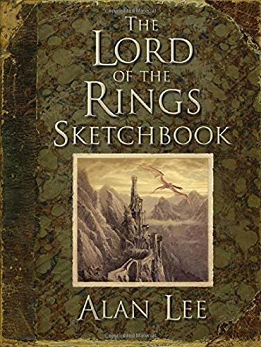 The Lord of the Rings – Sketchbook de Alan Lee